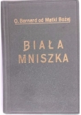 Biała mniszka, 1939 r.