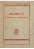 Ludzkość w walce o zdrowie