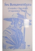 O wiedzy Chrystusa , o tajemnicy Trójcy