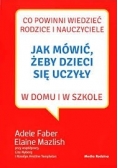 Jak mówić żeby dzieci się uczyły