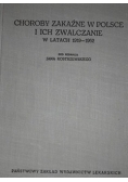Choroby zakaźne w Polsce i ich zwalczanie w latach 1919 -1962