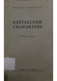 Kształcenie charakteru, reprint z 1946 r.