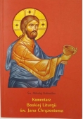 Komentarz Boskiej Liturgii św. Jana Chryzostoma