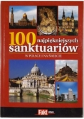 100 najpiękniejszych sanktuariów w Polsce i na świecie