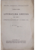 Literatura Grecka Tom I część 2 - 1932r.