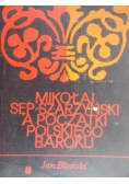 Mikołaj Sęp Szarzyński a początki polskiego baroku