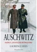 Auschwitz naziści i ostateczne rozwiązanie