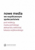 Nowe media we współczesnym społeczeństwie