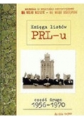 Księga listów PRLu 1956 - 1970 Część 2