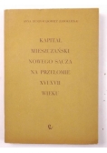Kapitał mieszczański Nowego Sącza na przełomie XVI/XVII wieku