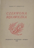 Czerwona rękawiczka, 1948 r.