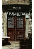 O pamiętaniu, Nowa
