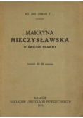 Makryna Mieczysławska w świetle prawdy, 1923 r.