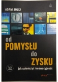 Od pomysłu do zysku