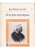 A to jest zwycięzca