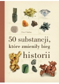 50 substancji, które zmieniły bieg historii