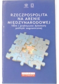 Rzeczpospolita na arenie międzynarodowej