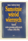 Samotnie wśród wiernych