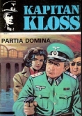 Kapitan Kloss. Partia Domina
