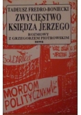 Zwycięstwo księdza Jerzego : rozmowy z Grzegorzem Piotrowskim