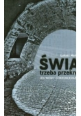 Świat trzeba przekręcić, Nowa