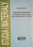 Powszechnie obowiązująca wykładnia ustaw ustalana przez trybunał konstytucyjny