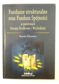 Fundusze strukturalne oraz Fundusz Spójności