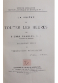 La priere de toutes les heures, 1925 r.