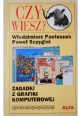 Czy wiesz? Zagadki z grafiki komputerowej