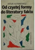 Od czystej formy do literatury faktu