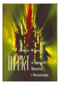 Afekt w operach Mozarta i Rossiniego  + CD