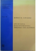 Spuścizna rękopiśmienna świętego Jana Kantego