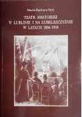 Teatr amatorski w Lublinie i na Lubelszczyźnie w latach 1866-1918