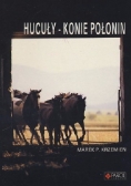 Hucuły - konie połonin