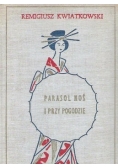 Parasol noś i przy pogodzie