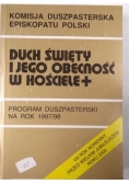 Duch Święty i Jego obecność w Kościele. Program Duszpasterski na rok 1997/98