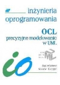 Inżynieria oprogramowania OCL precyzyjne modelowanie w UML