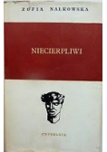 Niecierpliwi