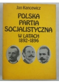 Polska Partia Socjalistyczna w latach 1892-1896