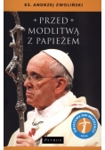 Przed modlitwą z Papieżem, Nowa