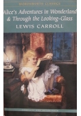 Alices Adventures in Wonderland  & Through the Looking - Glass