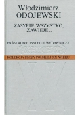 Zasypie wszystko zawieje...