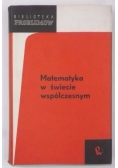 Matematyka w świecie współczesnym