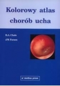 Kolorowy atlas chorób ucha