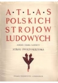 Atlas polskich strojów ludowych, strój świętokrzyski