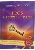 Proś, a będze C dane
