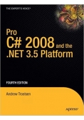 Pro C# 2008 and the .NET 3.5 Platform