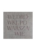 Wędrówki po Warszawie