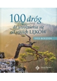 100 dróg do uwolnienia się od swoich lęków