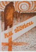 Ku słońcu